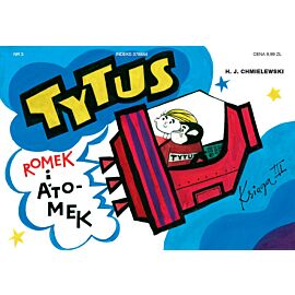 Tytus, Romek i A`Tomek - Księga III. Tytus kosmonautą
