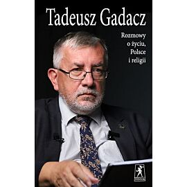Rozmowy o życiu, polsce i religii