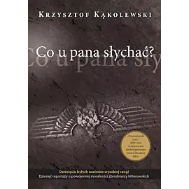 Co u pana słychać?