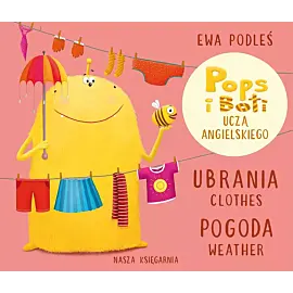 Ubrania i pogoda. Pops i Boti uczą angielskiego