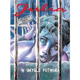 Julia - Z archiwum spraw kryminalnych  - 3 - W umyśle potwora
