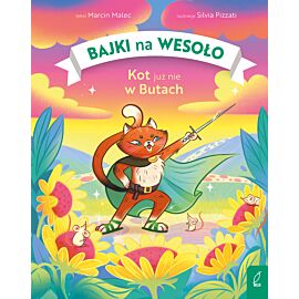 Bajki na wesoło. Kot już nie w Butach. Tom 1