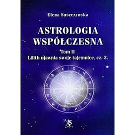 Astrologia współczesna. Tom 2