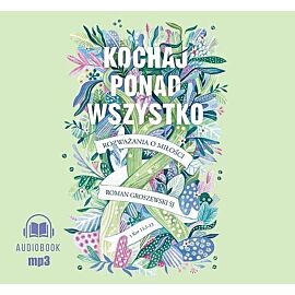 Kochaj ponad wszystko (audiobook CD)