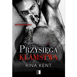 Przysięga kłamstwa. Deception trilogy. Tom 1