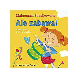 Ale zabawa!