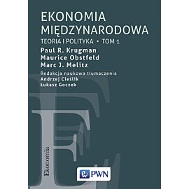 Ekonomia międzynarodowa. TOM 1