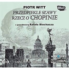 Cd mp3 przedpiekle sławy rzecz o chopinie