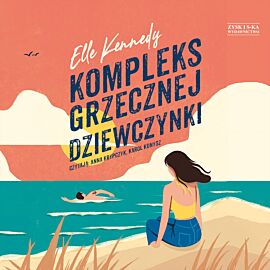 Kompleks grzecznej dziewczynki (audiobook MP3)