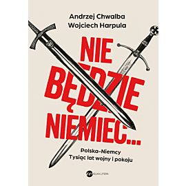 Nie będzie Niemiec…