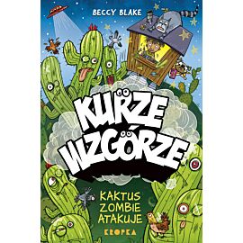 Kurze wzgórze. Kaktus zombie atakuje