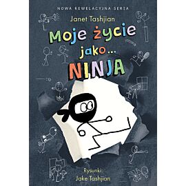 Moje życie jako... ninja