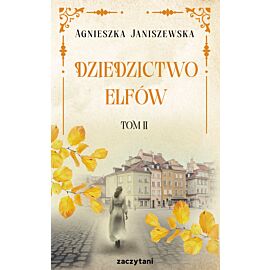 Dziedzictwo elfów. Tom 2