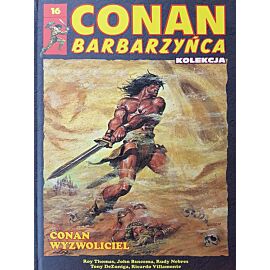 Conan Barbarzyńca - 16 - Conan Wyzwoliciel