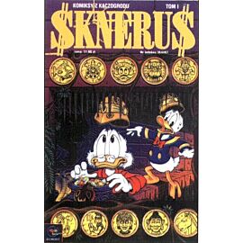 Komiksy z Kaczogrodu - 1 - Sknerus: Życie i czasy Sknerusa McKwacza