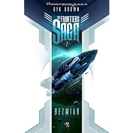 Bezmiar. The frontiers saga. Tom 7