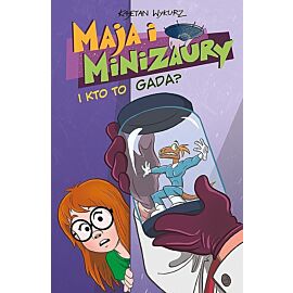 Maja i Minizaury - 04 - I kto to gada?