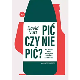 Pić czy nie pić?