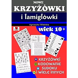 Nowe krzyżówki i łamigłówki wiek 10+