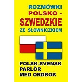 Rozmówki polsko szwedzkie ze słowniczkiem