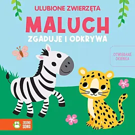 Maluch zgaduje i odkrywa. Ulubione zwierzęta