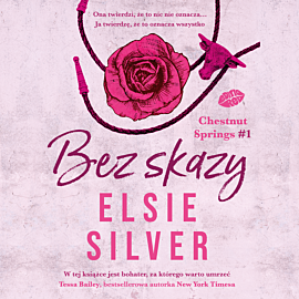 Bez skazy. Chestnut Springs #1 (audiobook MP3)
