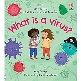 First Questions and Answers What is a Virus?