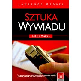 Sztuka wywiadu lekcje mistrza