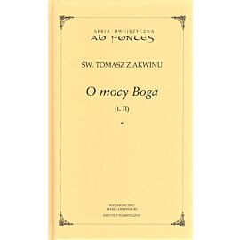 O mocy Boga. Tom 2. Seria dwujęzyczna Ad fontes
