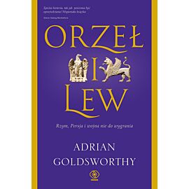 Orzeł i lew. Rzym, Persja i wojna nie do wygrania (e-book)