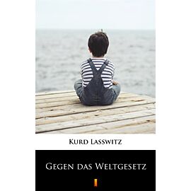 Gegen das Weltgesetz (e-book)