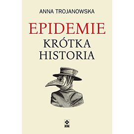 Epidemie Krótka historia