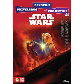 Przyklejam, dekoruję, projektuję. Walka dobra ze złem. Star Wars.