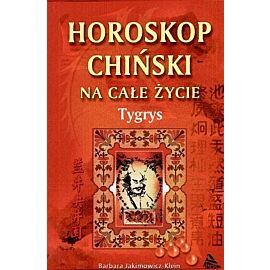Horoskop chiński na całe życie. Tygrys