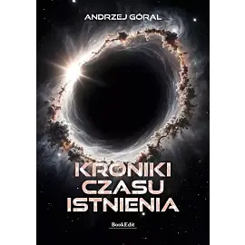 Kroniki czasu istnienia