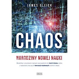 Chaos. Narodziny nowej nauki