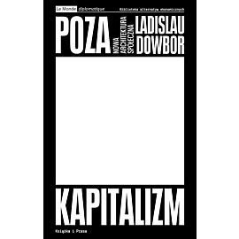 Poza kapitalizm. Nowa architektura społeczna