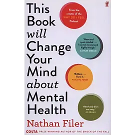 This Book Will Change Your Mind about Mental Health
