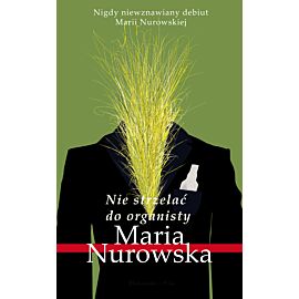 Nie strzelać do organisty