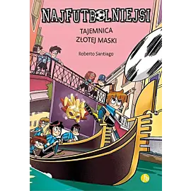 Najfutbolniejsi 20 Tajemnica złotej maski