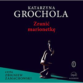 Zranić marionetkę (audiobook CD)