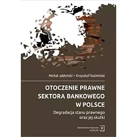 Otoczenie prawne sektora bankowego w Polsce