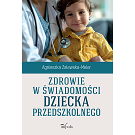 Zdrowie w świadomości dziecka przedszkolnego