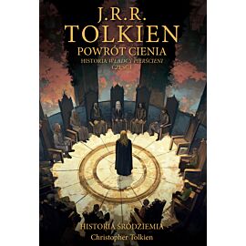 Powrót Cienia [Historia Śródziemia t. 6]