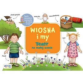 Wiosna i my