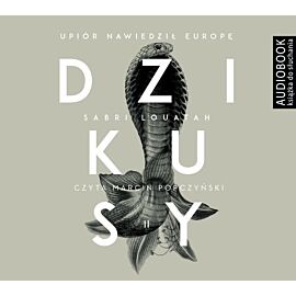 Dzikusy. Tom 2. Upiór nawiedził Europę - CD (audiobook CD)