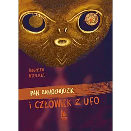 Pan Samochodzik i człowiek z ufo