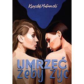 Umrzeć żeby żyć