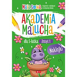 Akademia malucha dla 5 latka. Zeszyt 1