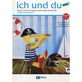 ich und du neu 3 Zeszyt ćwiczeń Wersja rozszerzona